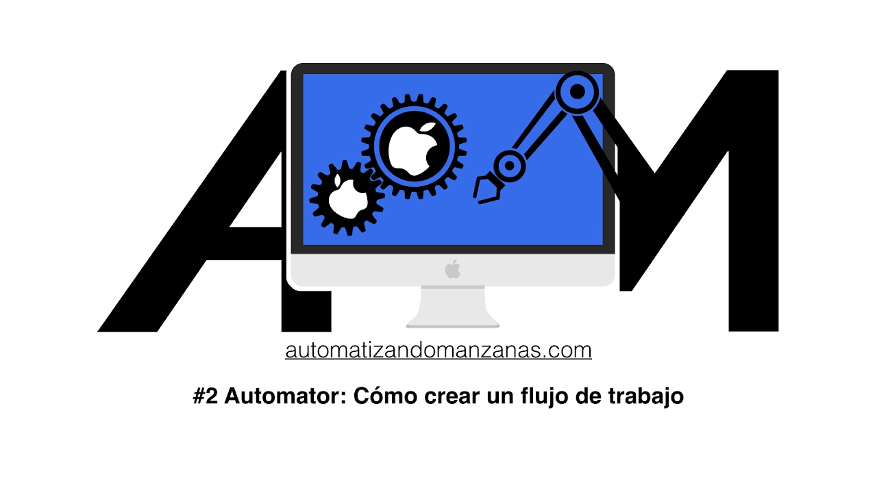 Tutorial Automator: Cómo crear un flujo de trabajo