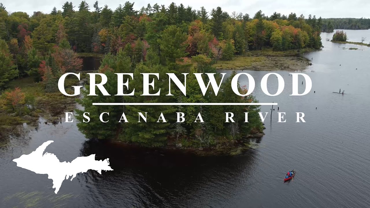 GREENWOOD - ESCANABA CANOE TRIP