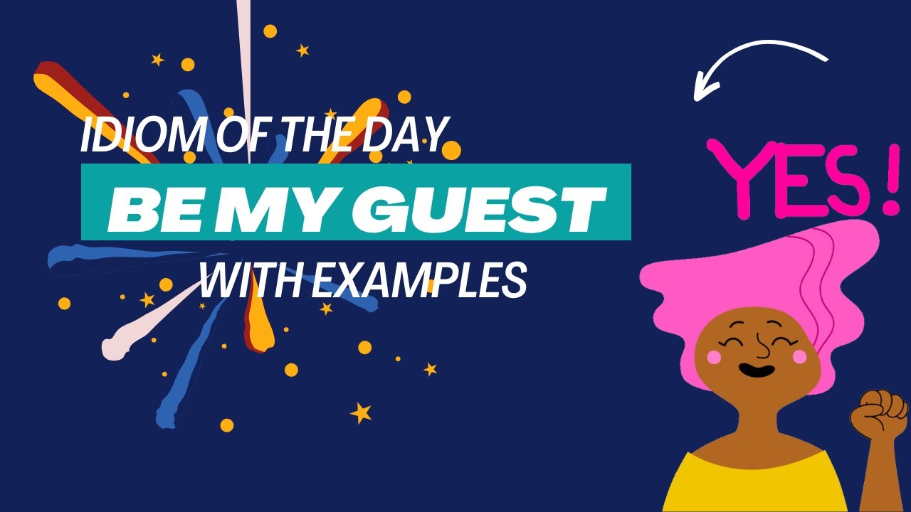 be my guest meaning| be my guest meaning in hindi | vocab with raghav
