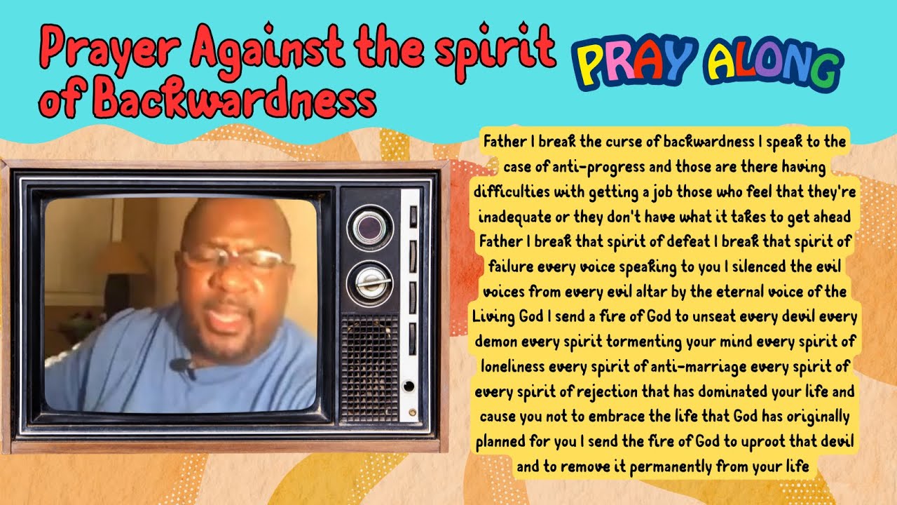 Prayer against the spirit of backwardness, defeat and failure