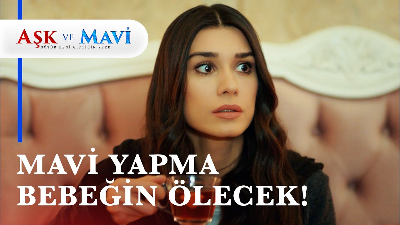 Kimse Mavi'nin bebeğine kıyamıyor - Aşk ve Mavi 62. Bölüm