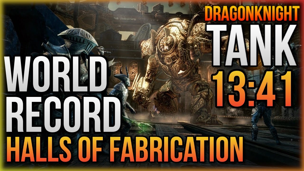 ⚙️ 🏆 ESO - Halls of Fabrication World Record | Dragonknight Tank Build | Tick Tock Tormentor