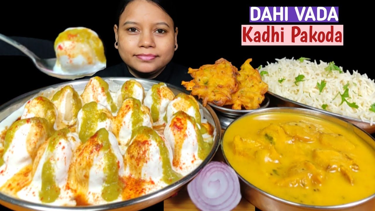 Eating Kadhi Chawal with Dahi Bhalla & Onion Pakoda | Eating Show | Asmr Mukbang