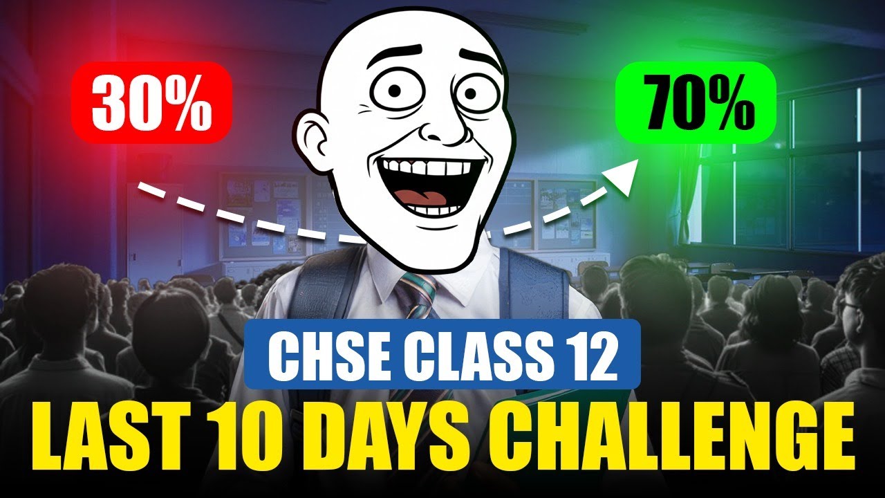 Last 10 Days Challenge🔥Score 70% in Boards | Class 12 CHSE Board Exam 2026 💯