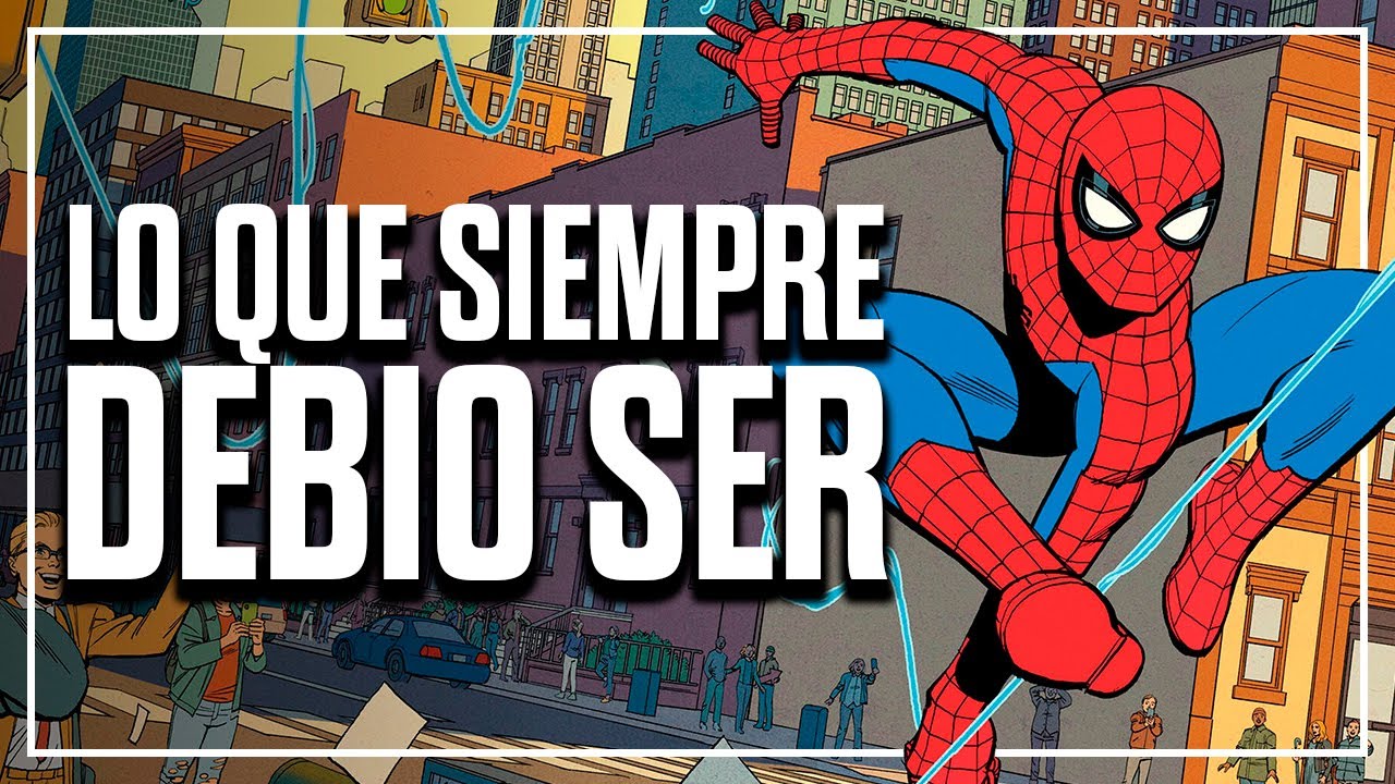 La OTRA VERSIÓN del Spider-Man del MCU | Resumen y Análisis de Tu Amigo y Vecino Spider-Man