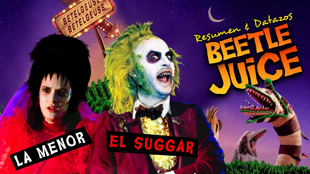 EL DEMONIO DEL ENGAÑO: Beetlejuice || Resumen en 10 Minutos, guion original & Curiosidades
