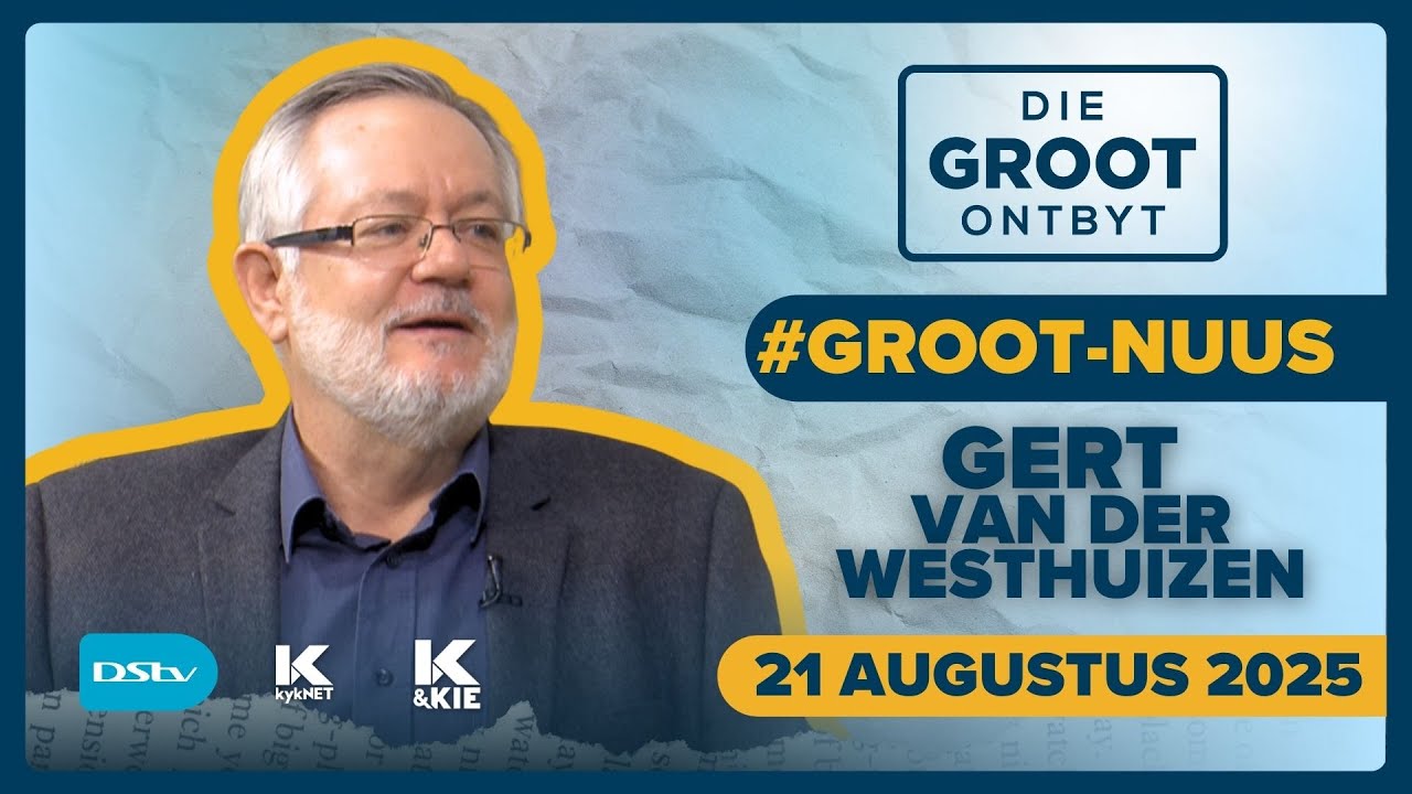 Koerantbespreking | Gert van der Westhuizen - Netwerk24 | 21 Augustus 2025