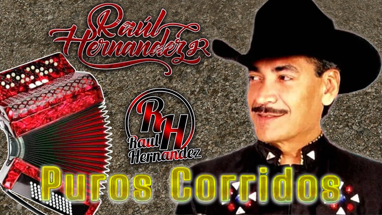 30 Corridos Legendarios de Raúl Hernández 🔥 | Lo Mejor del Norteño Clásico