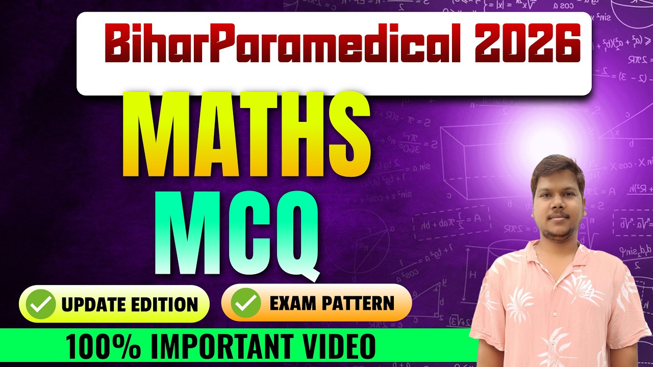 Bihar Paramedical 2026 | MATHS  theory with mcq  Questions | By SUDARSHAN   Sir |
