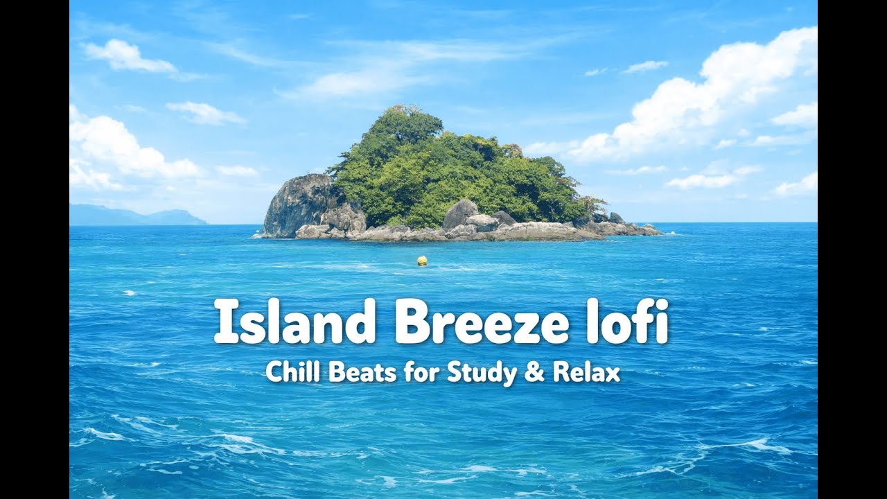 Island Breeze Lofi 🌴 Sunset Chill Beats | Relaxing Lo-Fi Music
