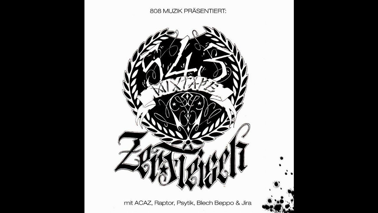 Zer.Fleisch - 543 Mixtape (Full Album)
