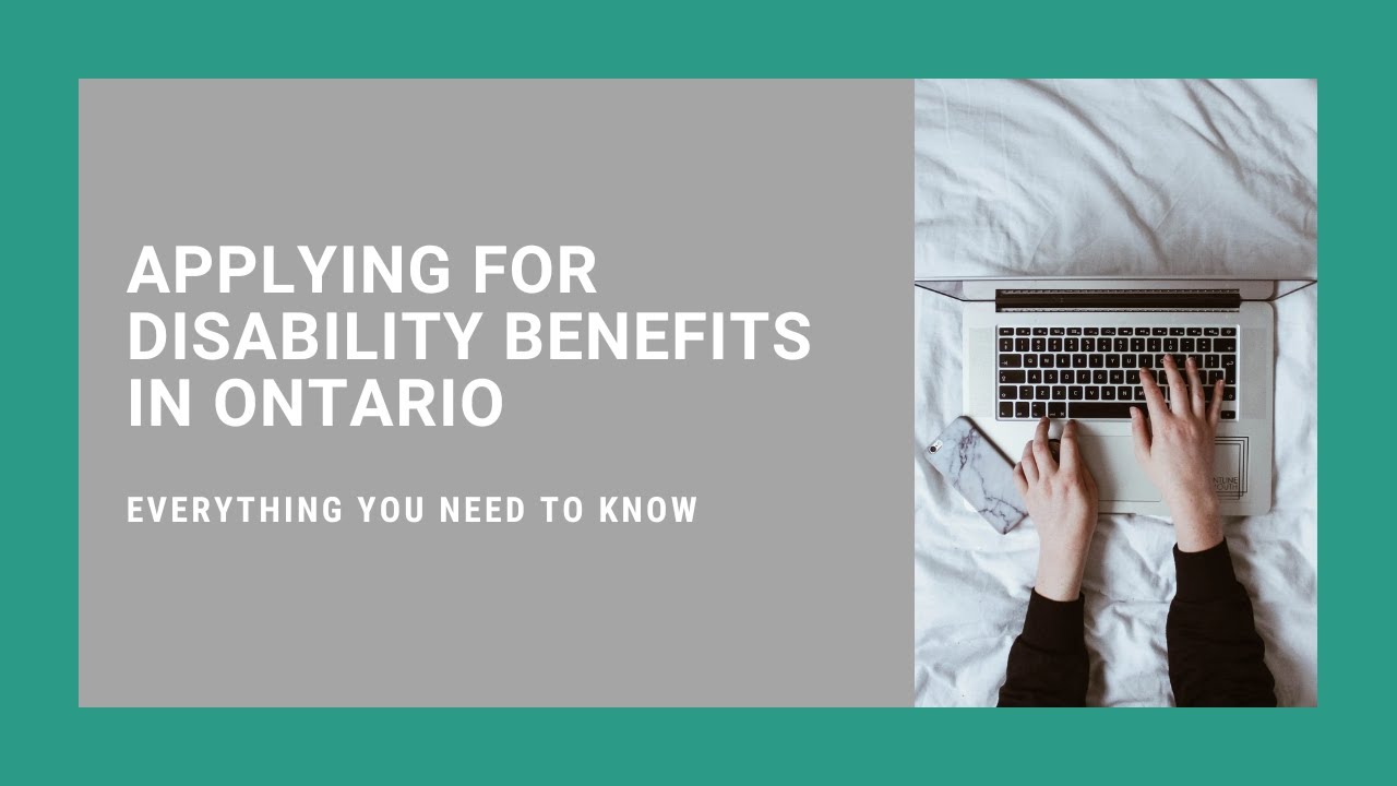 Applying For Disability Benefits In Ontario