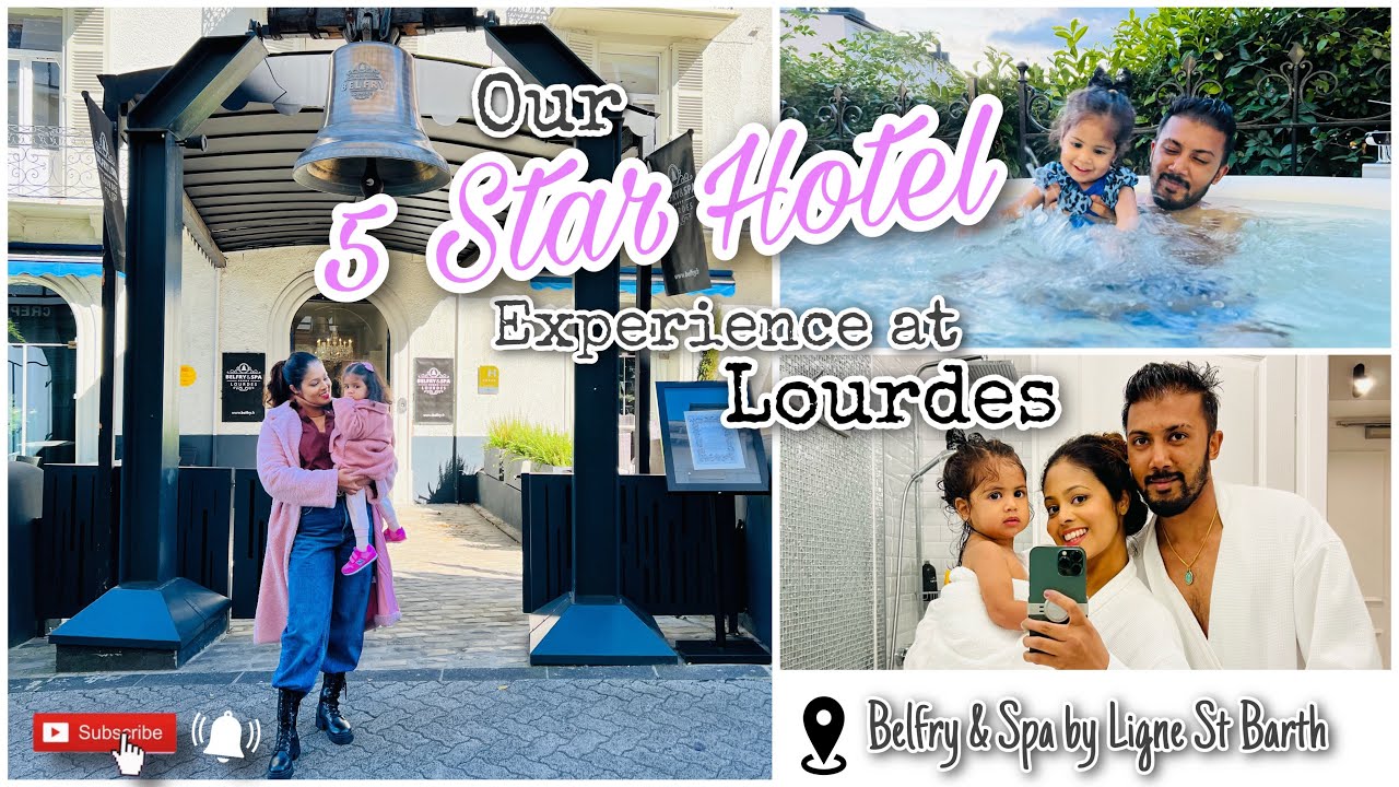 Lourdes ගිහින් Gaby හිටපු 5 Star hotel එක | Best hotel to stay in Lourds France | Belfry & Spa