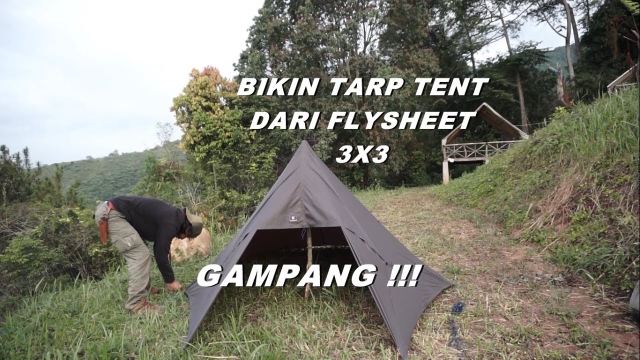 MEMBUAT TARP TENT DENGAN FLYSHEET KALAHARI 3X3 23 LOOP