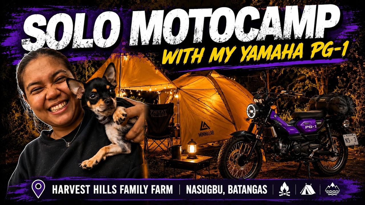 SOLO GIRL MOTOCAMPING | HARVEST HILLS, NASUGBU BATANGAS | YAMAHA PG-1