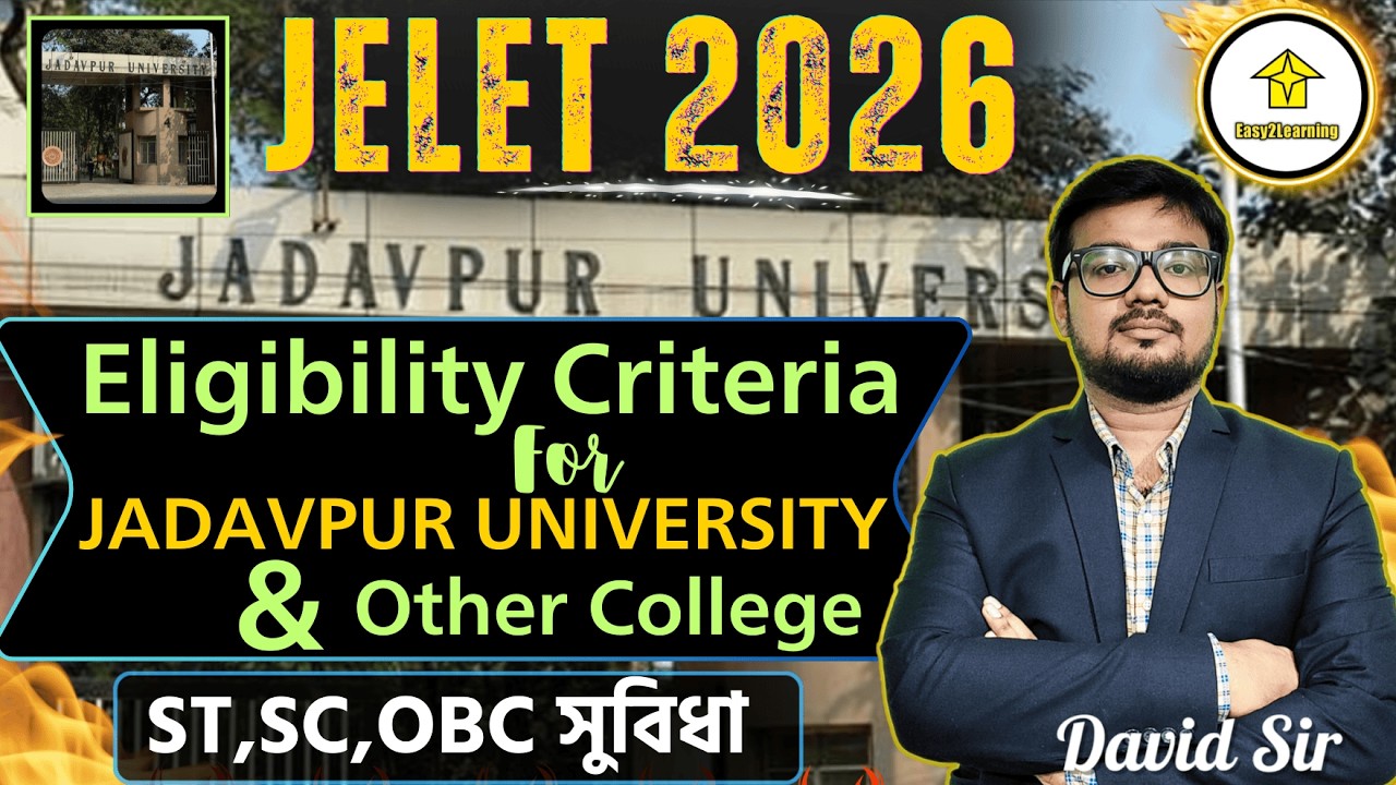 🔥JELET 2026| Eligibility Criteria For Jadavpur University &Others Collg by David Sir||#easy2learning