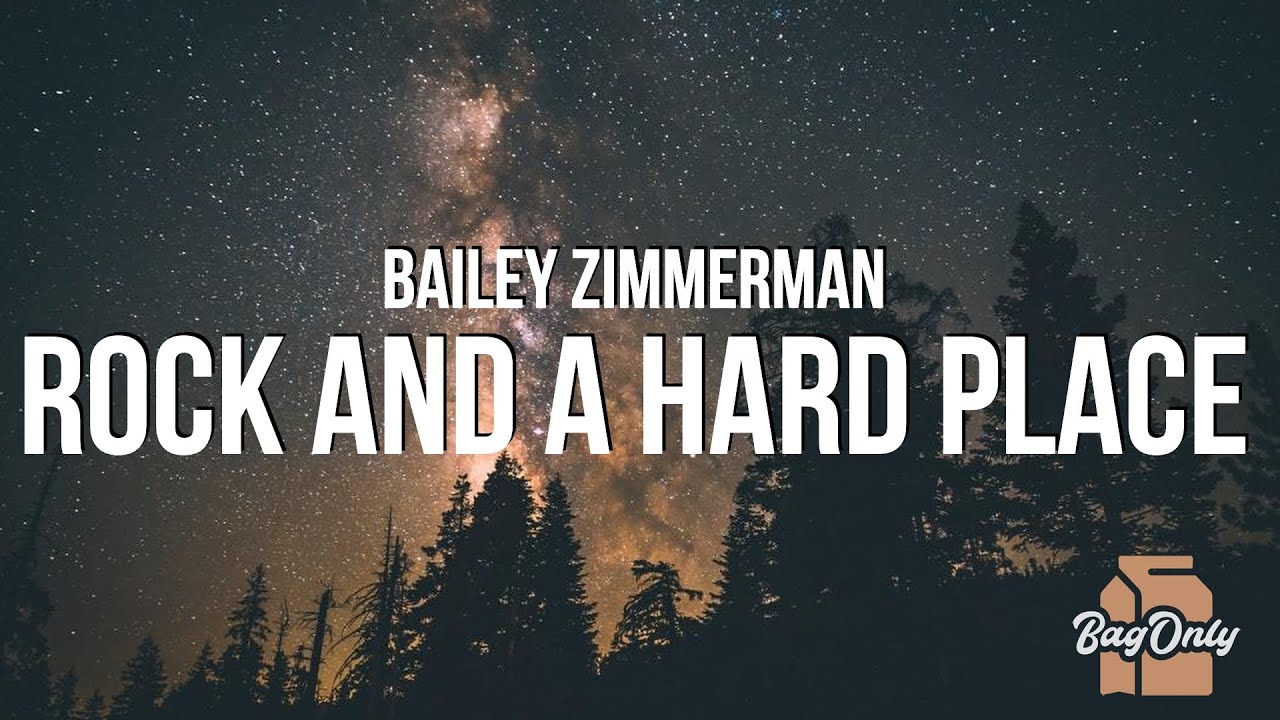 Bailey Zimmerman - Rock and A Hard Place (Lyrics) 