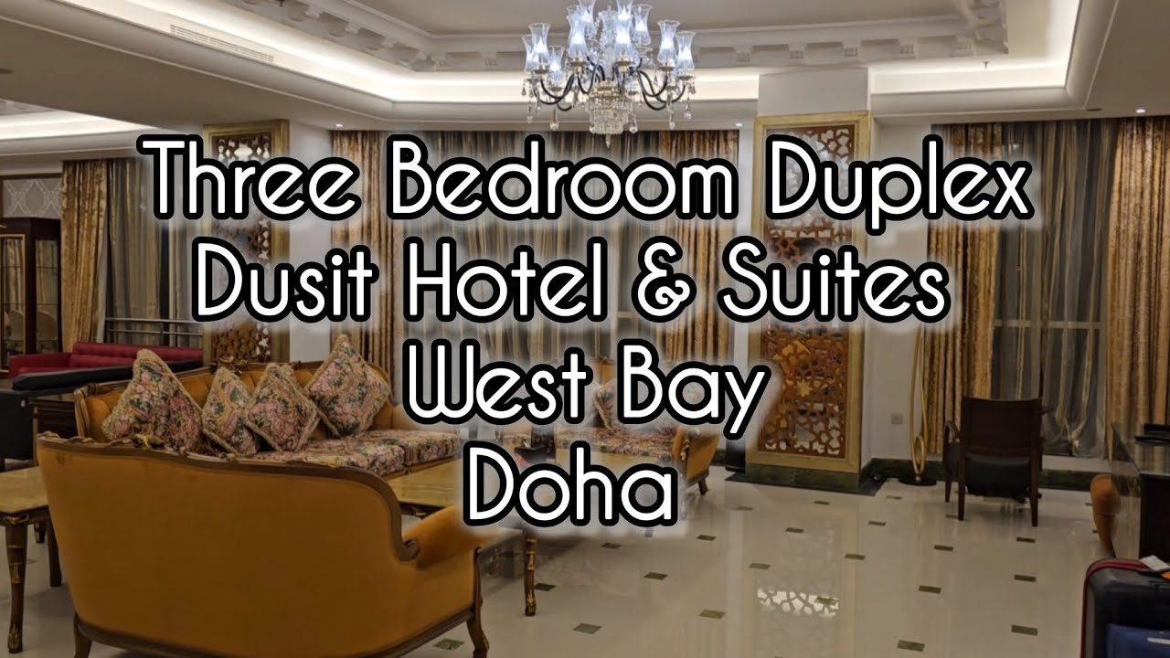 Dusit Hotel & Suites, Doha 🇶🇦 