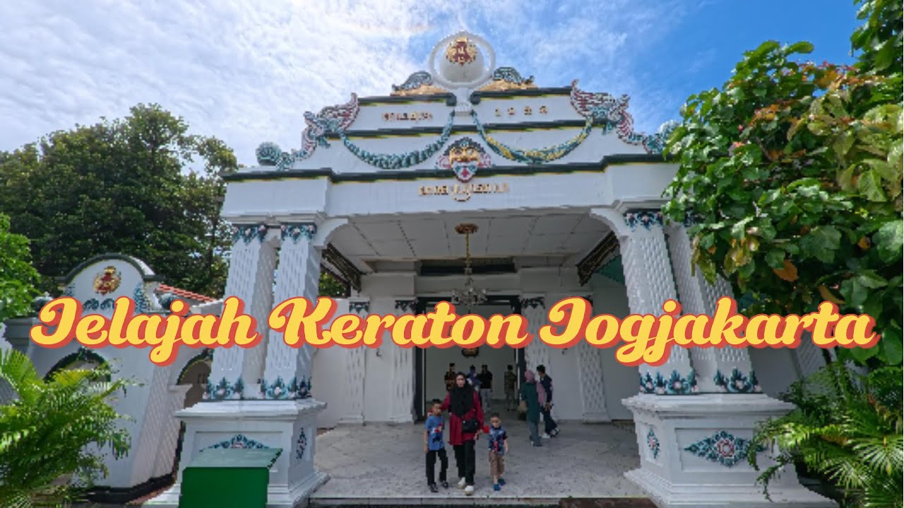 JELAJAH KERATON JOGJA | TRIP TO YOGYAKARTA PALACE