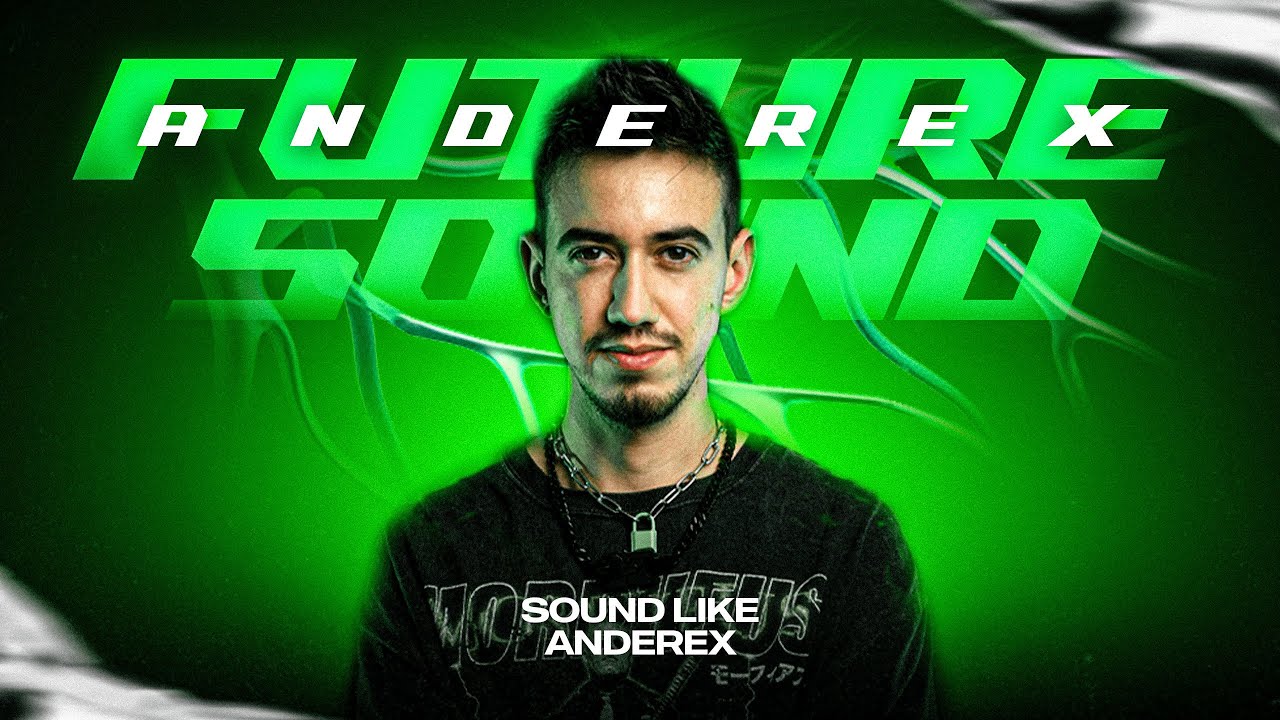 How to sound like Anderex | Inc.Project file