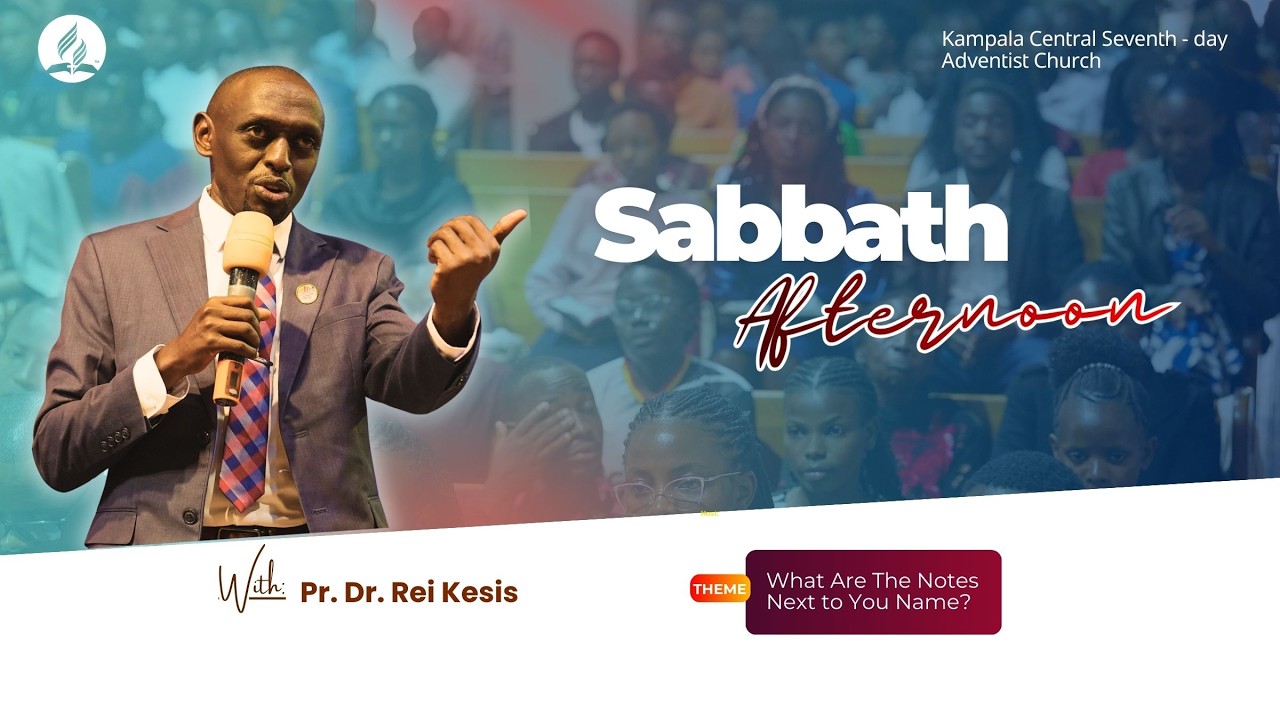🔴Live: Sabbath Afternoon I What Are The Notes Next to Your Name? With Pr. Rei Kesis