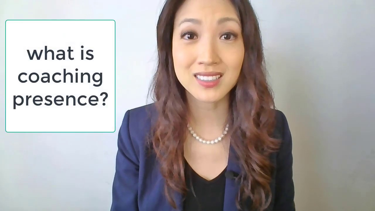 What is Coaching Presence? Get Info From a Leadership Coach