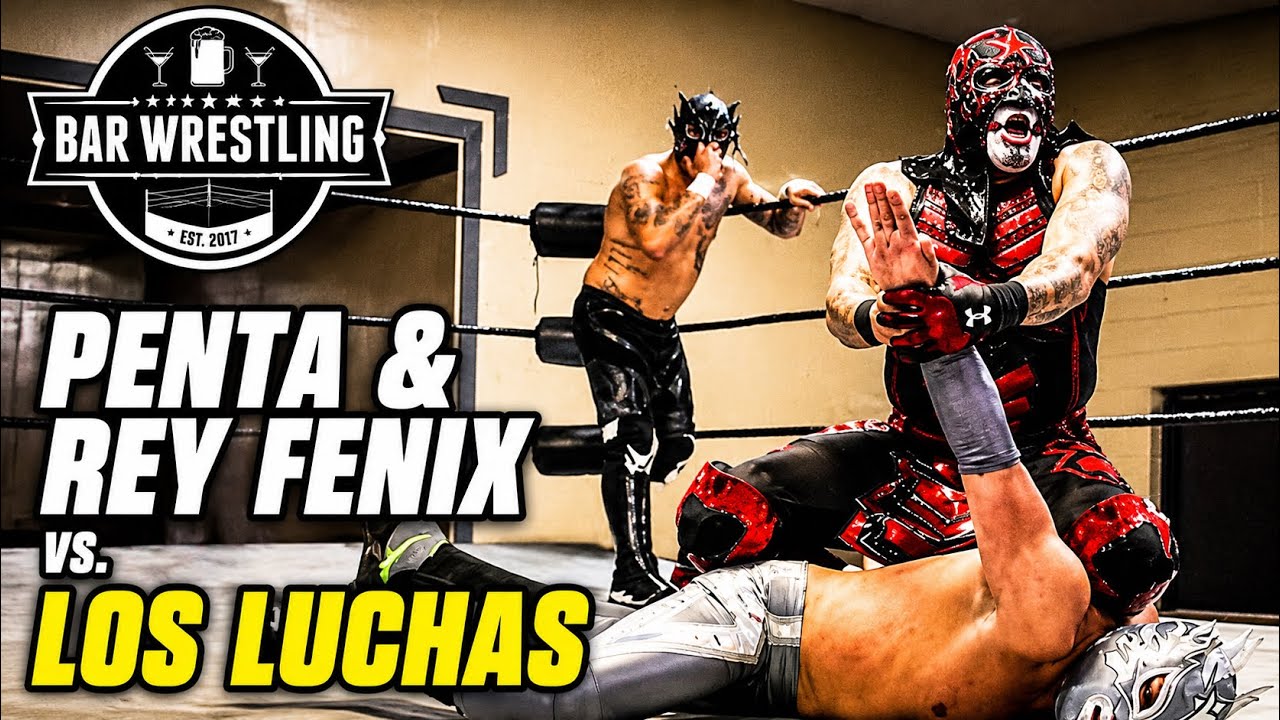 Penta & Rey Fenix vs. Phoenix Star & Zokre | Lucha Bros vs. Los Luchas | Tag Match | Bar Wrestling