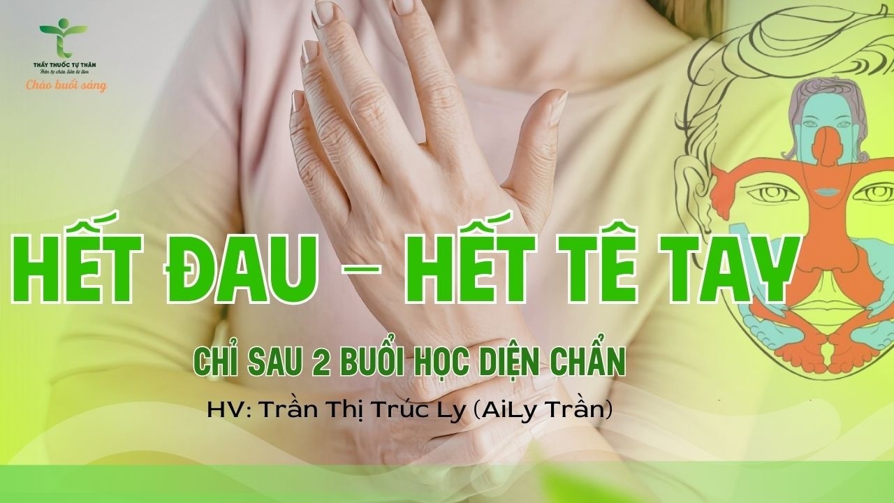 🌿 HẾT ĐAU – HẾT TÊ TAY SAU 2 BUỔI HỌC | CHIA SẺ THỰC TẾ HỌC VIÊN