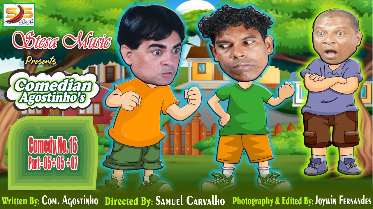 Comedian Agostinho’s Comedy No. 16, Part – 05 + 06 + 07