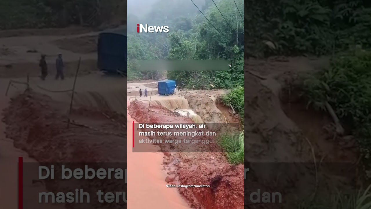 Tapanuli Tengah Diterjang Banjir Longsor, Akses Jalan Terputus dan Listrik Padam