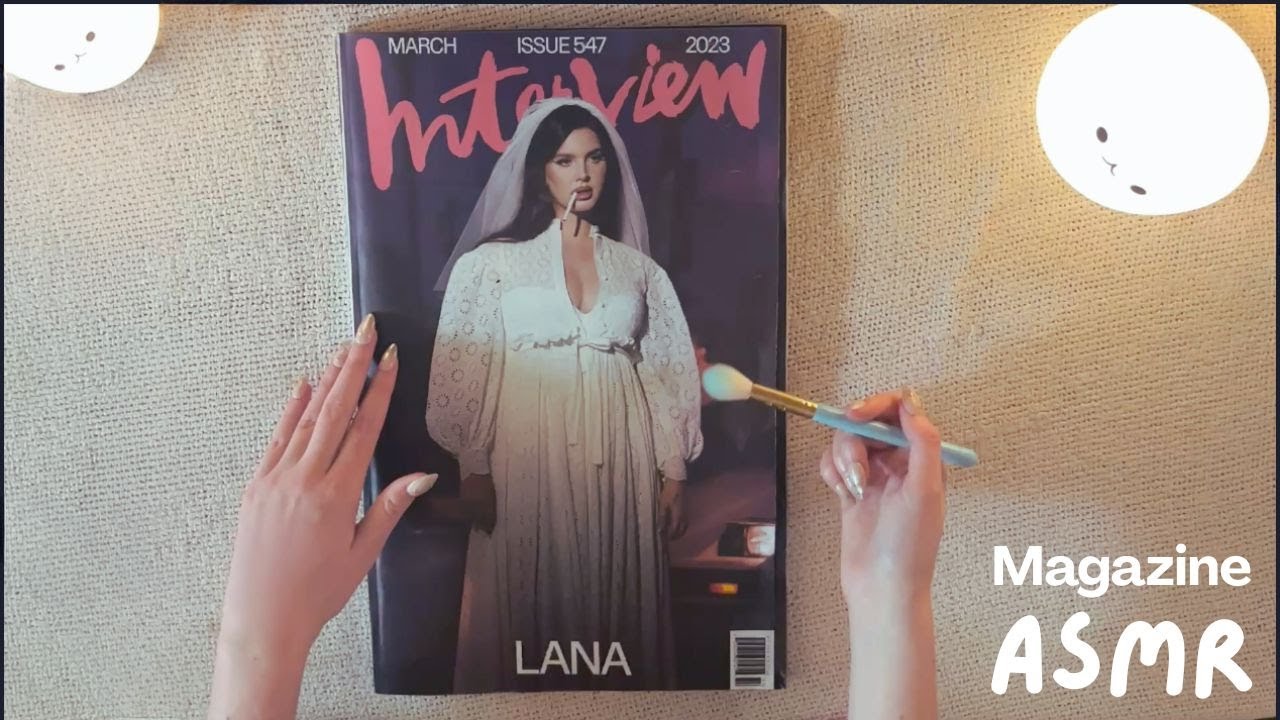 Lana Del Rey Interview Magazine Flip-through ASMR (whispering, brushing, fake nails, paper crinkles)