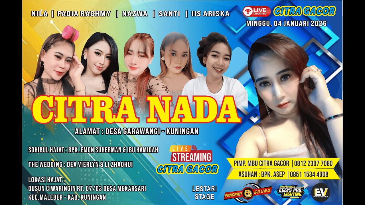🔴LIVE SIANG "CITRA NADA" || PERNIKAHAN "DEA & LI ZHAOHUI" || DESA MEKARSARI - MALEBER || 04 JAN 2026