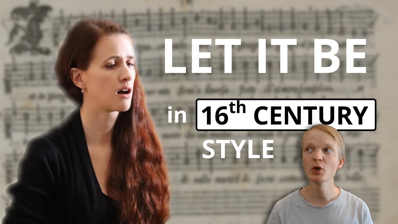 Let It Be (a Renaissance Madrigal) | Feat. Anna Petrtylová