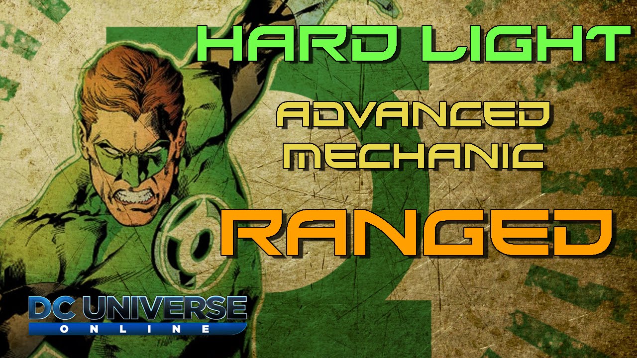 DCUO - Hard Light RANGED Advanced Mechanic [GU43]