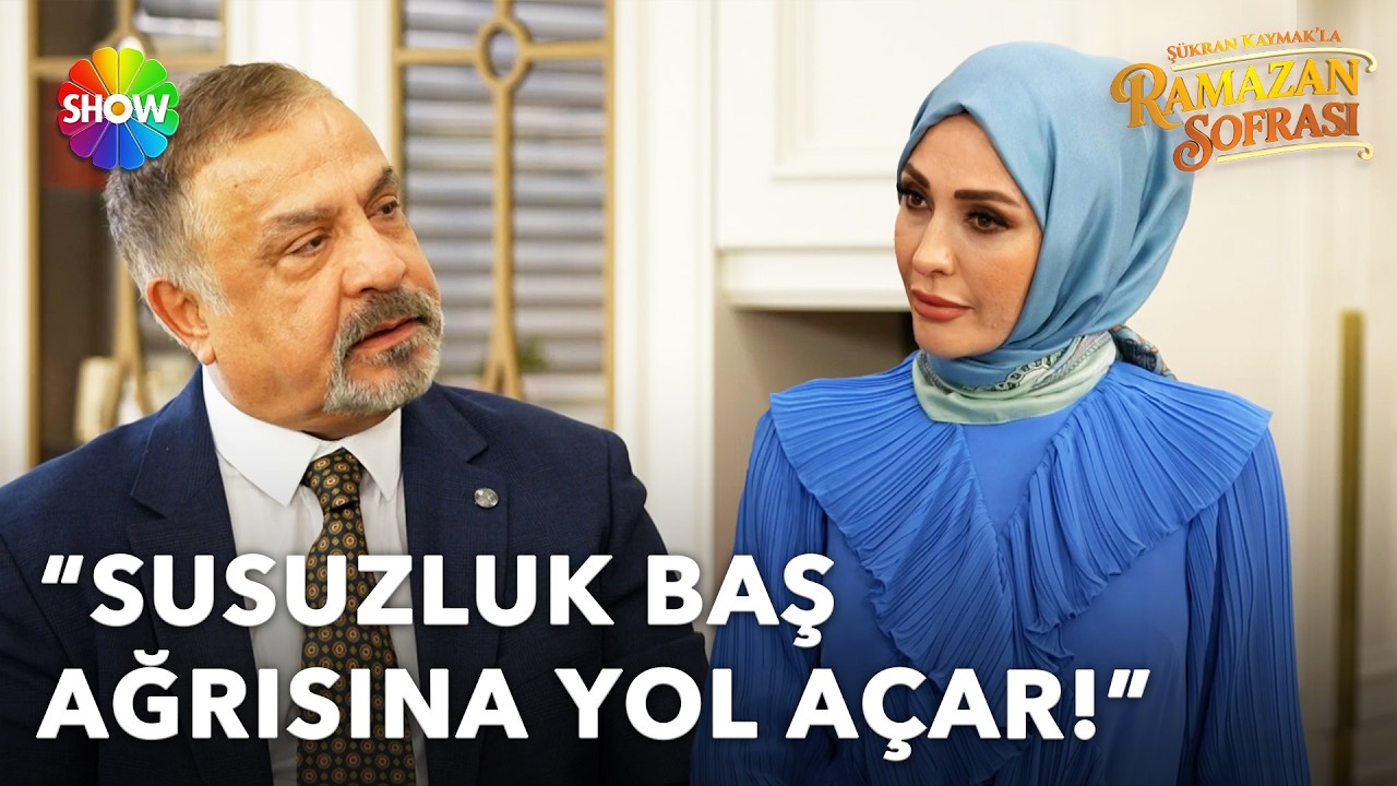 Baş ağrısı için ne tavsiye edilmelidir? | Şükran Kaymak'la Ramazan Sofrası 31. Bölüm
