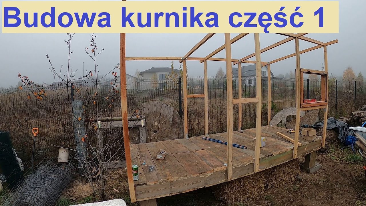 Nasze życie na wsi - budujemy swój pierwszy kurnik cz. 1
