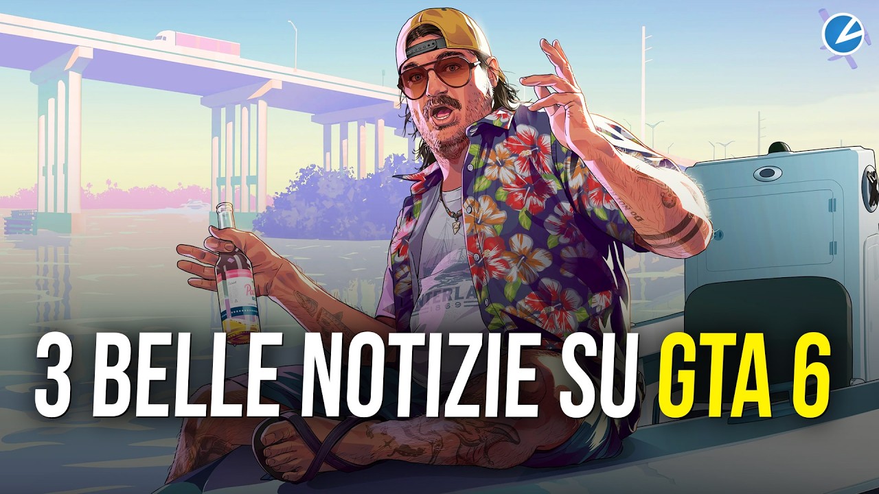 3 belle notizie su GTA 6