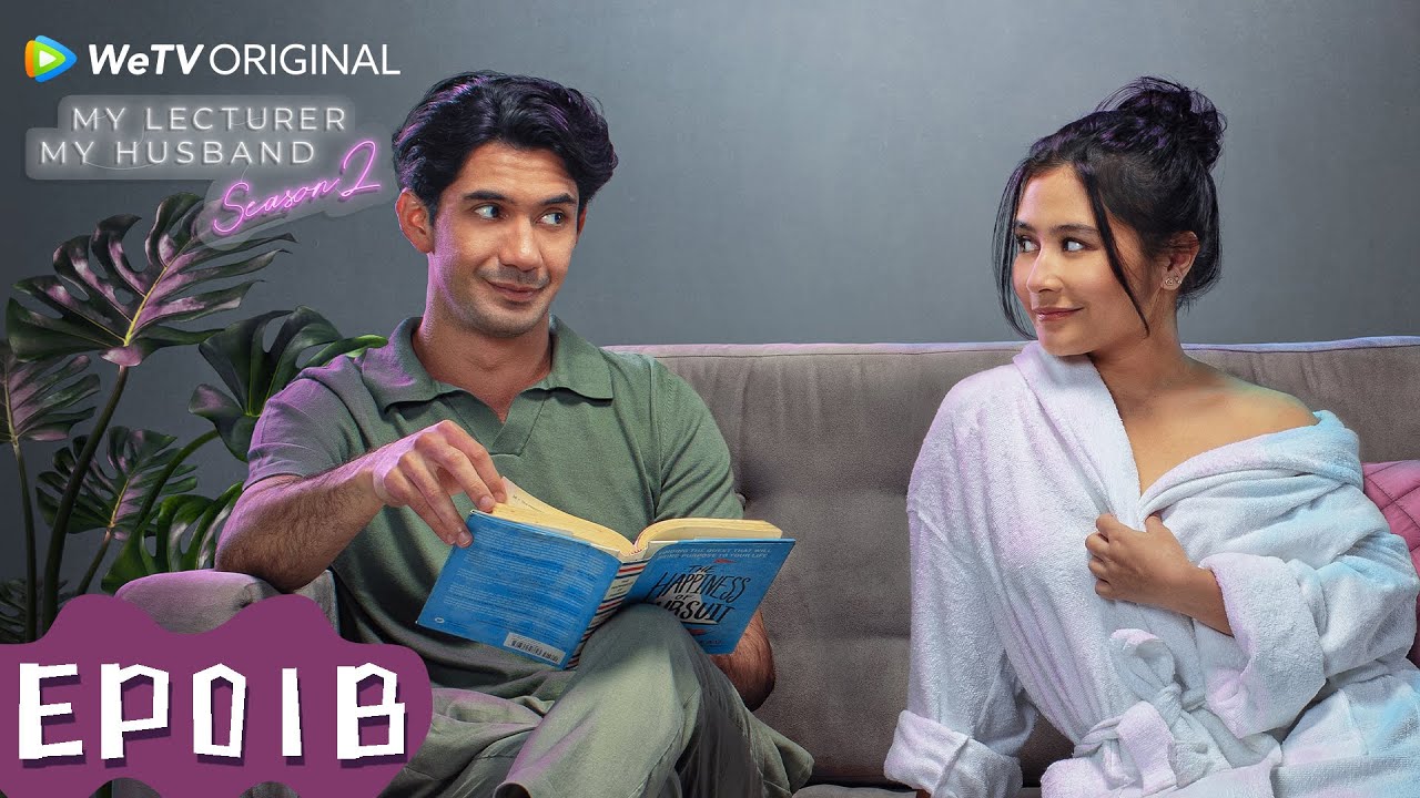 My Lecturer My HusbandS2 | EP01B | Strim Percuma di WeTV | Reza Rahadian,Prilly Latuconsina| ENG SUB