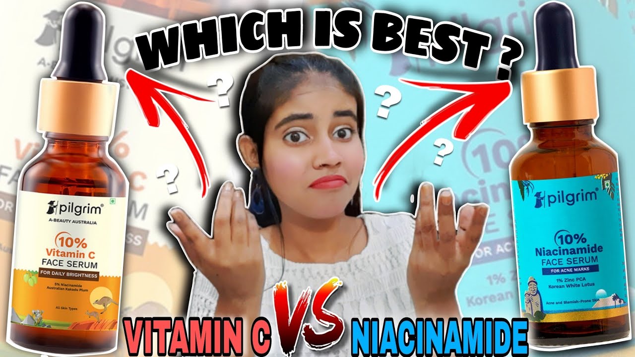 Serum Face-off: Pilgrim Niacinamide vs. Vitamin C - Which Serum Wins?