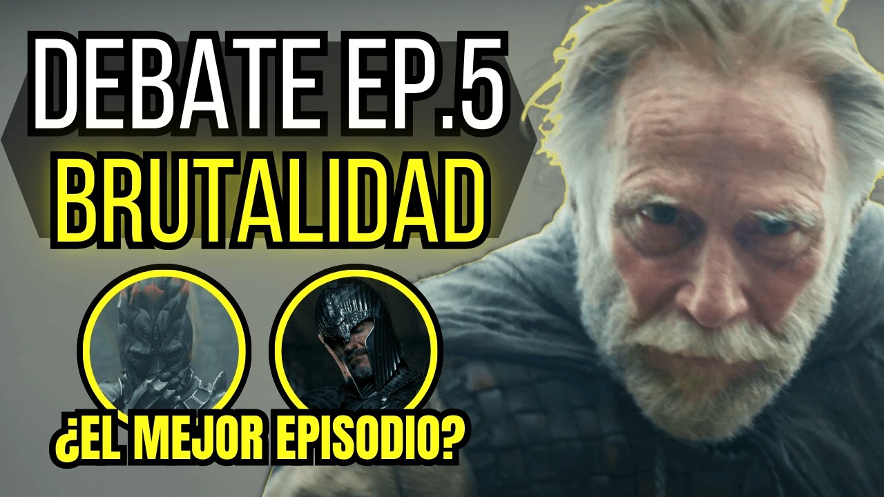 Debate | El Caballero de los Siete Reinos - Episodio 5