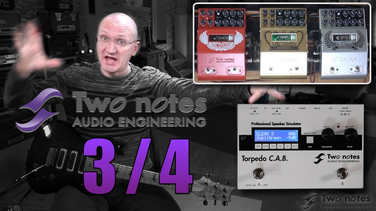 Two Notes LePreamps and TORPEDO CAB  (Part 3/4)