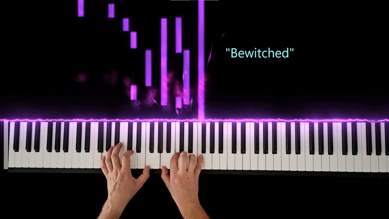 Bewitched - Piano Cover
