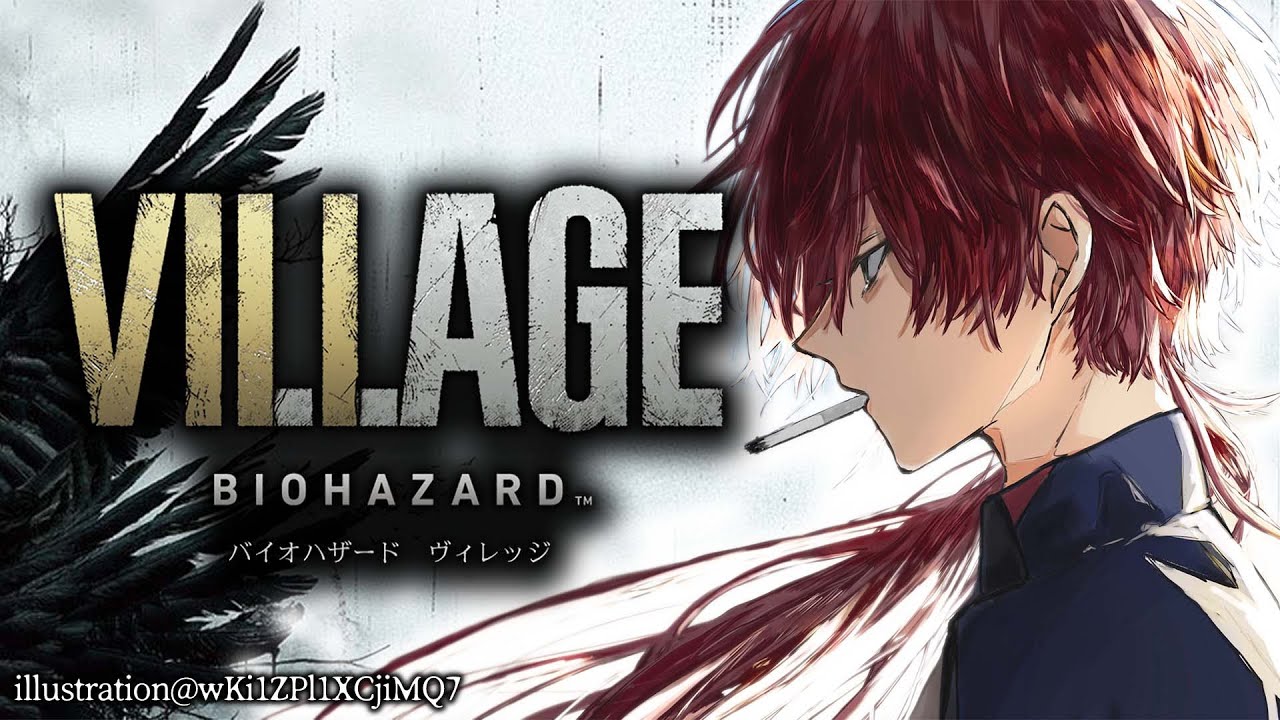 【完全初見】バイオハザード ヴィレッジ/Resident Evil Villageいくぞ【ローレン・イロアス/にじさんじ】