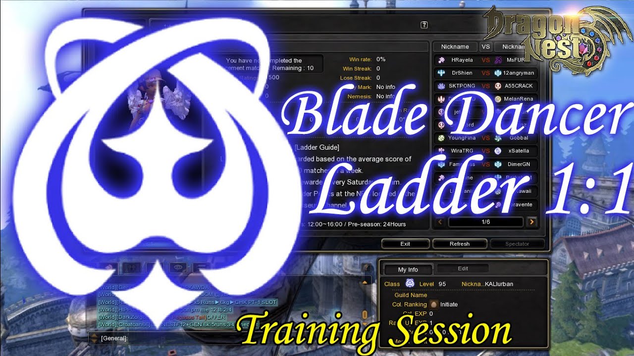 Training Session \ Blade Dancer Ladder 1:1 [DN SEA]