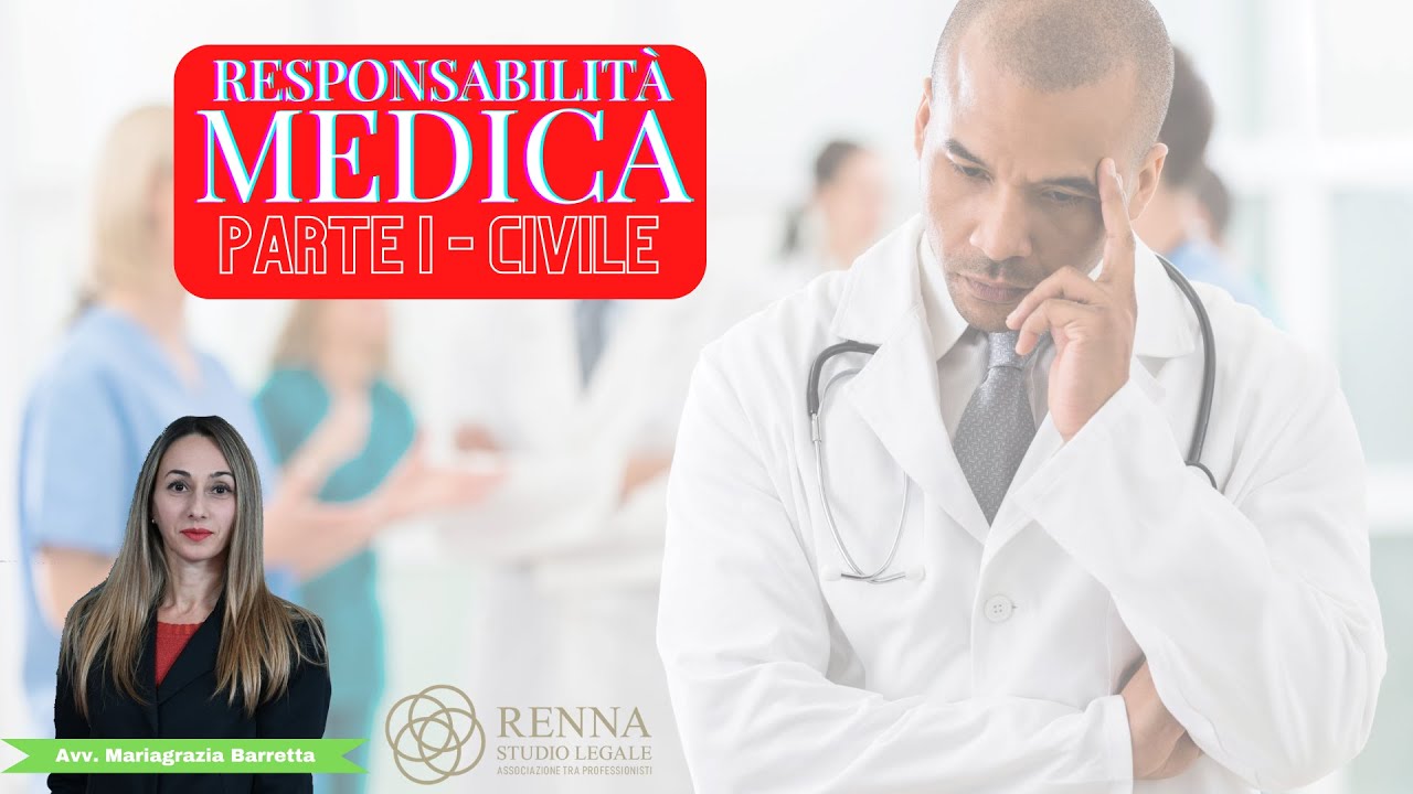 La Responsabilità Medica Civile
