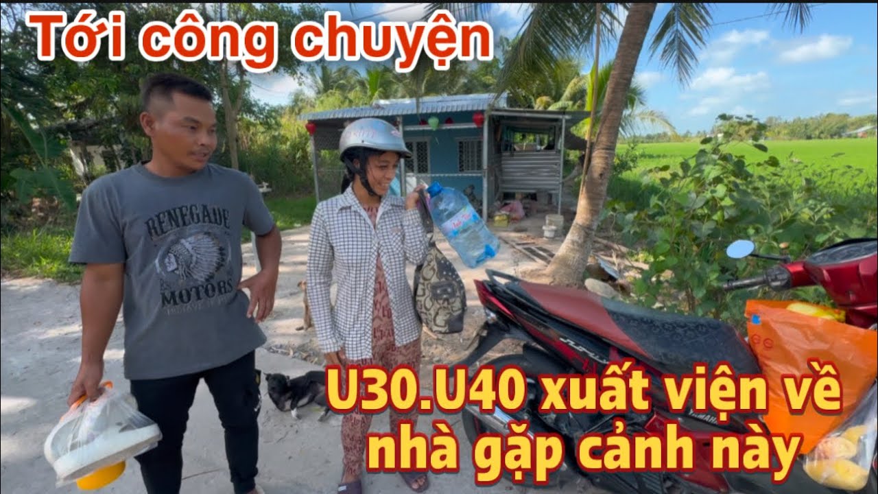 Bất ngờ U30 được xuất viện về nhà khi vào nhà thì muốn phát bệnh thêm khi gặp điều này #u30 
