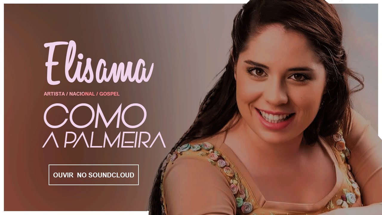 Elisama - Como a Palmeira ( &Aacute;udio HD )