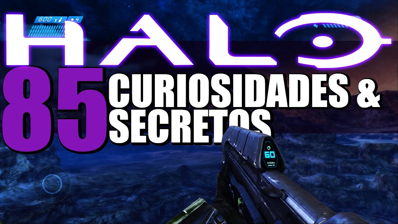 Halo | 85 SECRETOS Y CURIOSIDADES, PARTE I