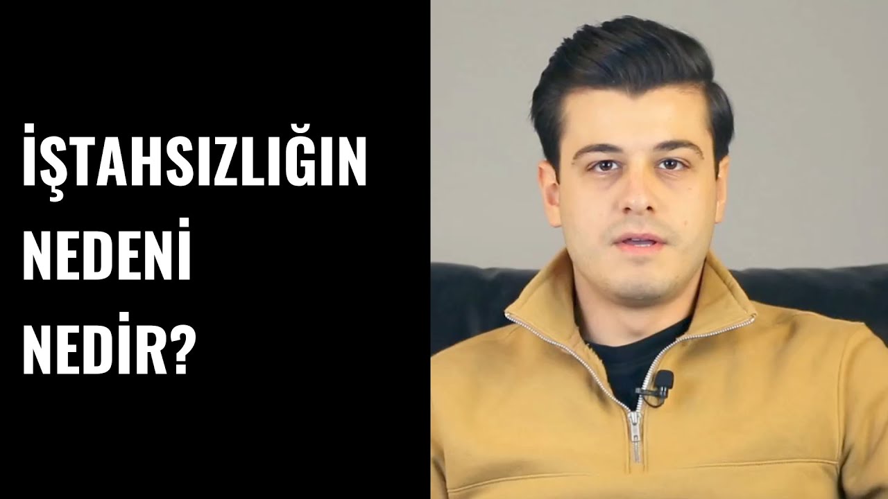 İştahsızlığın Nedeni Nedir?