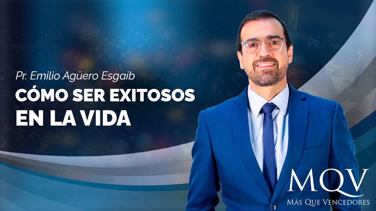#TV330 Prédica del pastor Emilio Agüero - Cómo ser exitosos en la vida